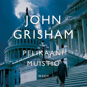 Pelikaanimuistio (ljudbok) av John Grisham