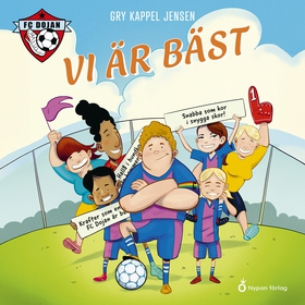 FC Dojan - Vi är bäst (ljudbok) av Gry Kappel J