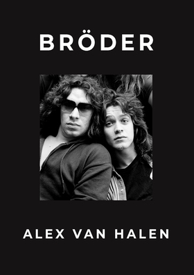 Bröder (e-bok) av Alex Van Halen