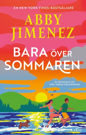 Bara över sommaren (e-bok) av Abby Jimenez