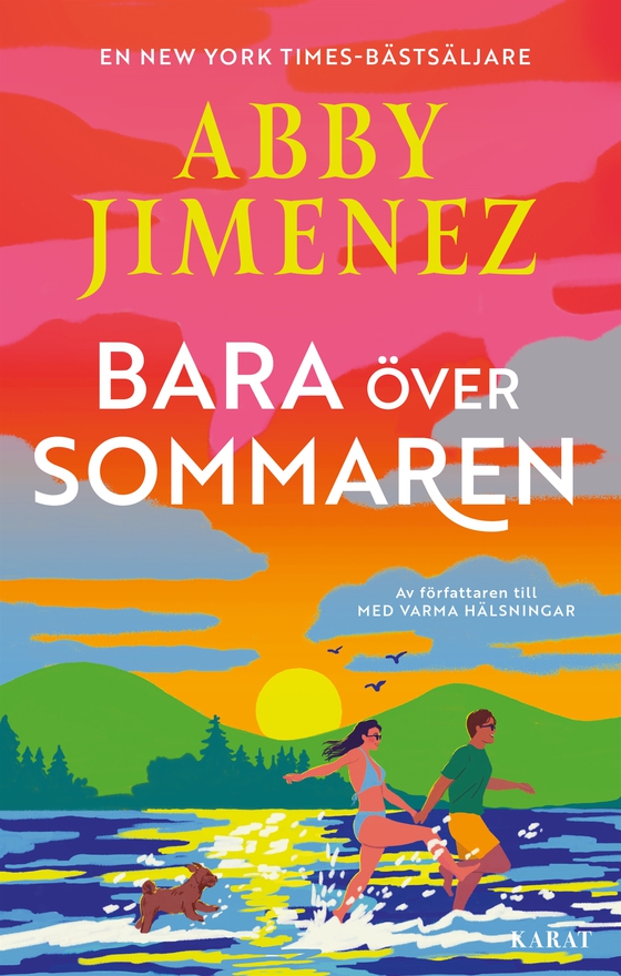 Bara över sommaren