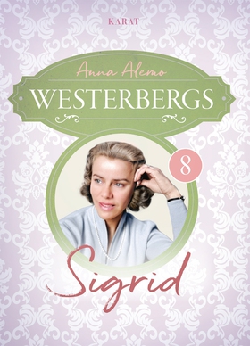 Sigrid (e-bok) av Anna Alemo