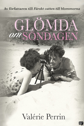 Glömda om söndagen (e-bok) av Valérie Perrin