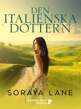 Den italienska dottern (e-bok) av Soraya Lane