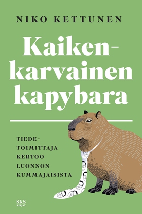 Kaikenkarvainen kapybara (e-bok) av Niko Kettun