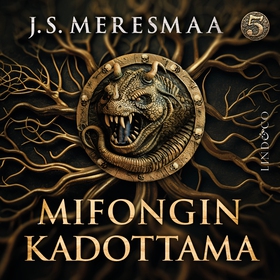 Mifongin kadottama (ljudbok) av J.S. Meresemaa