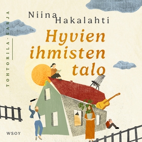 Hyvien ihmisten talo (ljudbok) av Niina Hakalah