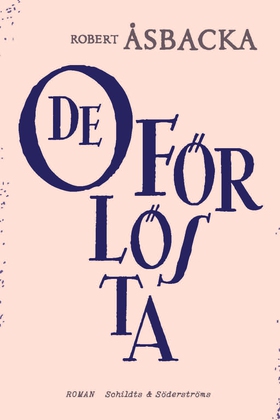 De oförlösta (e-bok) av Robert Åsbacka