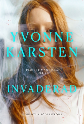 Invaderad (e-bok) av Yvonne Karsten
