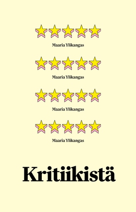 Kritiikistä (e-bok) av Maaria Ylikangas