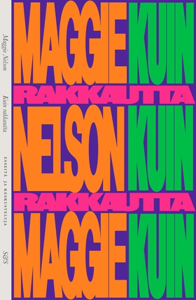 Kuin rakkautta (e-bok) av Maggie Nelson
