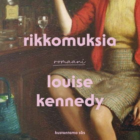 Rikkomuksia (ljudbok) av Louise Kennedy