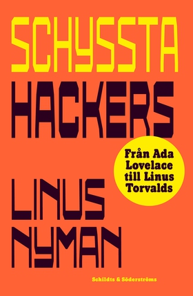 Schyssta hackers (e-bok) av Linus Nyman