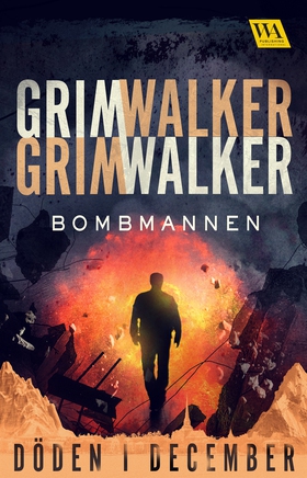 Bombmannen (e-bok) av Caroline Grimwalker, Leff