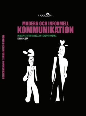 Modern och informell kommunikation (e-bok) av V
