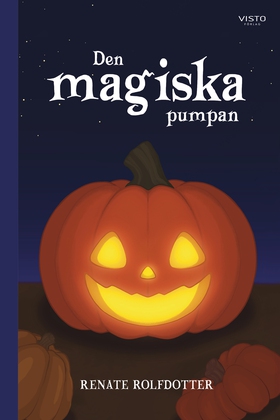 Den magiska pumpan (e-bok) av Renate Rolfdotter