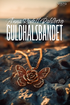 Guldhalsbandet (e-bok) av Anna Rodell Dahlberg