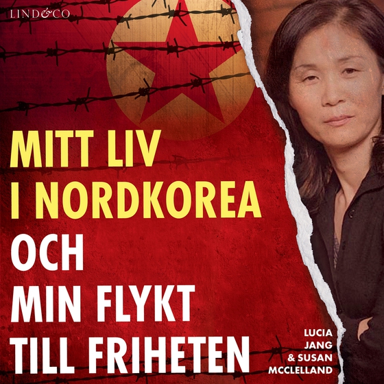 Mitt liv i Nordkorea och min flykt till friheten