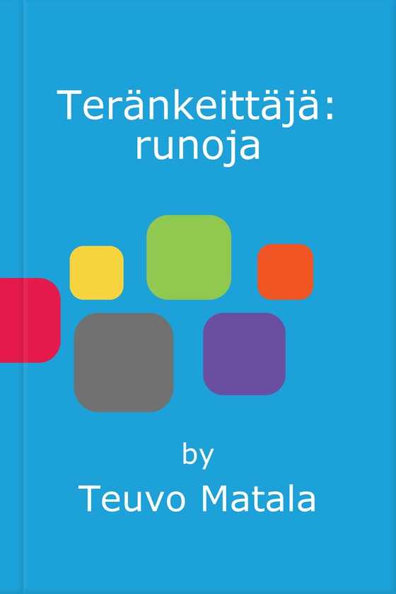 Teränkeittäjä: runoja