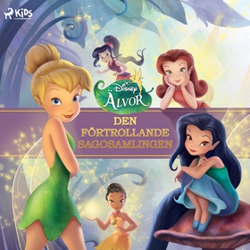 Disney Älvor – Den förtrollande sagosamlingen (