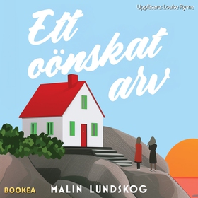 Ett oönskat arv (ljudbok) av Malin Lundskog