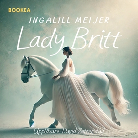 Lady Britt (ljudbok) av Ingalill Meijer