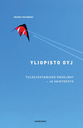 Yliopisto Oyj (e-bok) av Heikki Patomäki