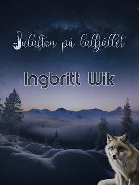 Julafton på Kalfjället (e-bok) av Ingbritt Wik