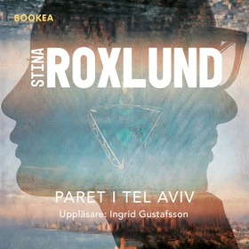 Paret i Tel Aviv (ljudbok) av Stina Roxlund