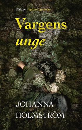 Vargens unge (e-bok) av Johanna Holmström