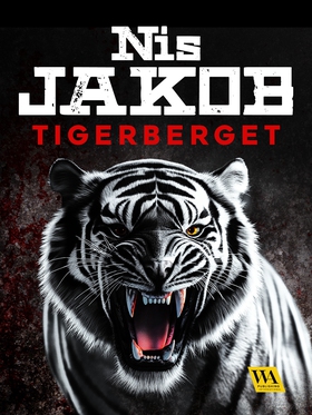 Tigerberget (e-bok) av Nis Jakob