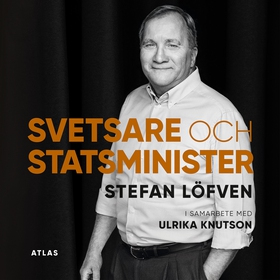 Svetsare och statsminister (ljudbok) av Ulrika