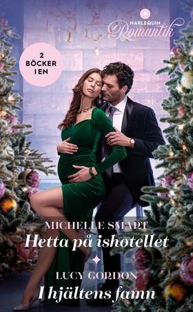 Hetta på ishotellet / I hjältens famn (e-bok) a