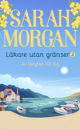 Av längtan till dig (e-bok) av Sarah Morgan