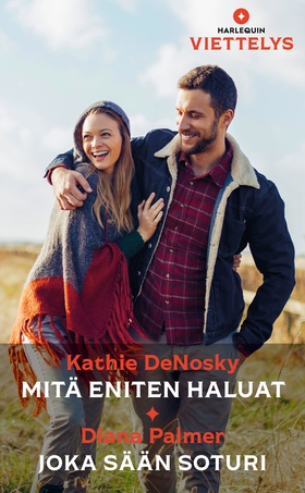 Mitä eniten haluat / Joka sään soturi (e-bok) a