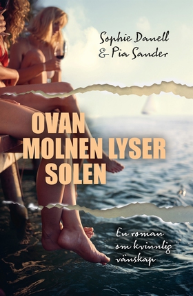 Ovan molnen lyser solen (e-bok) av Pia Sander, 