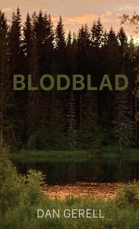 Blodblad (e-bok) av Dan Gerell