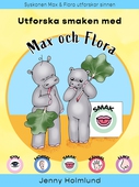 Utforska smaken med Max och Flora