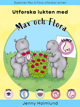 Utforska lukten med Max och Flora (e-bok) av Je