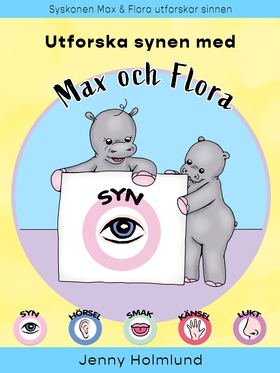 Utforska synen med Max och Flora (e-bok) av Jen