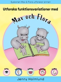 Utforska funktionsvariationer med Max och Flora