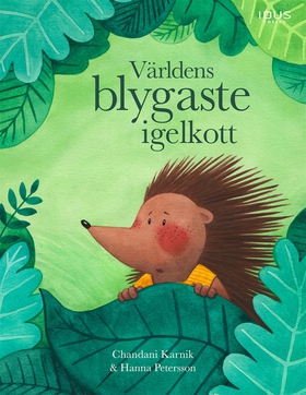 Världens blygaste igelkott (e-bok) av Chandani 