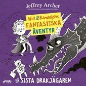 Will och Randolphs fantastiska äventyr – Den sista drakjägaren