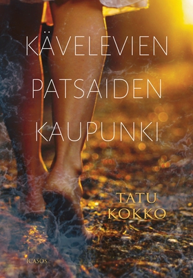 Kävelevien patsaiden kaupunki (e-bok) av Tatu K