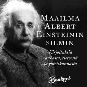 Maailma Albert Einsteinin silmin (ljudbok) av A