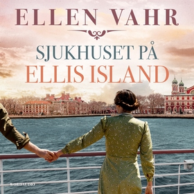 Sjukhuset på Ellis Island (ljudbok) av Ellen Va