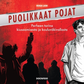 Puolikkaat pojat (ljudbok) av Riina Law