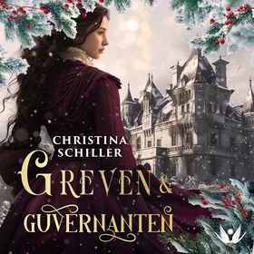 Greven och guvernanten (e-bok) av Christina Sch