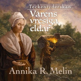 Vårens vresiga eldar (ljudbok) av Annika R Meli