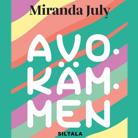 Avokämmen (ljudbok) av Miranda July